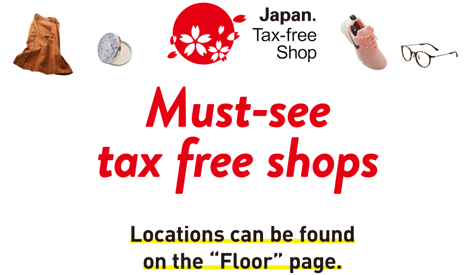 Must-see tax free shops